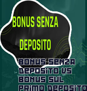 Bonus immediato senza deposito