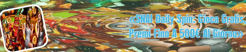 Daily free spin snai