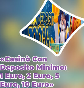 Slot deposito minimo 1 euro