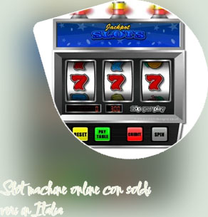 Slot machine online con soldi veri